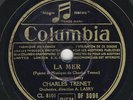 Charles Trenet: La mer / Seul...depuis toujours   -  Columbia DF 3906  -  78 rpm