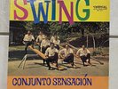 Conjunto Sensacion Con Pete Conde Rodriguez - Swing - Tropical Records Lp