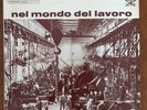 LP Nel Mondo Del Lavoro - De Filippi, Rino - SR Records 1972 - Prima Edizione