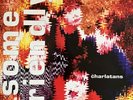 The Charlatans – Some Friendly. Dead Dead Good: SITU 30. 1990. A1/B1. Inner Inc.