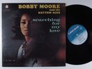 BOBBY MOORE & THE RHYTHM ACES Searching For My Love CHECKER LP VG+/VG++ c