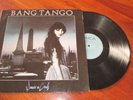 BANG TANGO - DANCIN' ON COALS - ORIGINAL MCA LABEL