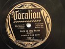 BLUES BUMBLE BEE SLIM Back In Jail Again VOCALION 03242 CLEAN  w/OS