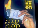 Dead Prez Hip Hop 7” Vinyl Single 45 rpm Rare