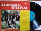 DIMENSION TROPICAL  