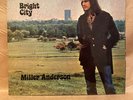 MILLER ANDERSON: bright city DERAM 12