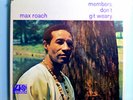 MAX ROACH w/GARY BARTZ & CHARLES TOLLIVER DON'T GIT WEARY RARE '68 ATLANTIC LP