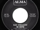 NEW - RAY POLLARD- The Drifter / Same  RE_ISSUE on ALMA