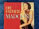 MADONNA OH FATHER 7'' VINYL FRANCE 1990 45rpm Like A Prayer