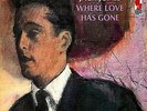 Jack Jones - Where Love Has Gone - Used Vinyl Record - V274A