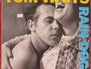 TOM WAITS LP Rain Dogs (1985) ISLAND 90299-1 US STEREO ROCK