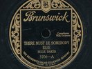 78tk-female vocal-BRUNSWICK 3706-Belle Baker-(There must be somebody else/Baby)