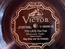 Victor 38090 King Oliver Orch TOO LATE  78 rpm JAZZ 1929 E-/EE-