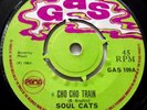 SOUL CATS   CHO CHO TRAIN / THE LOAD ** 1969 UK Pama GAS 7