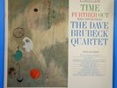 DAVE BRUBECK TIME FURTHER OUT LP 1961 MONO 6 EYE GREAT CONDITION  VG+/VG++ B
