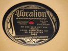 Louis Armstrong 78 RPM Vocalion 3085 Beau Koo Jack No One Else But You Savoy