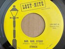 THE ETHICS Sad, Sad, Story / Searching 45 Lost-Nite LN-387 NEW UNPLAYED NORTHERN
