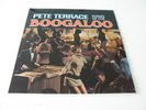 PETE TERRACE 'KING OF THE BOOGALOO' LP UK PYE INTERNATIONAL 1967 MONO FUNK SOUL