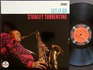 STANLEY TURRENTINE Let It Go LP IMPULSE  AS-9115 US 1966 RVG JAZZ Shirley Scott