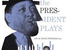 Young,Lester & Peterson,Oscar / The President Plays With The Oscar Peterson Trio