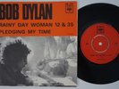 BOB DYLAN Rainy Day Women  Sweden 45 swedish FOLK ROCK Pledging My Time