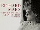 Richard Marx - Stories To Tell: Greatest Hits And More [New Vinyl LP]