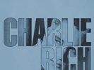 Charlie Rich - I Hear Those Blues: Rich In Stereo LP NEW