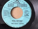 The Bleu Lights - Bony Moronic / A Lonely Man’s Prayer - M-