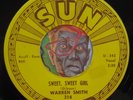 HEAR Warren Smith 45 Sweet Girl / Goodbye Mr Love SUN 314 rockabilly rocker EX