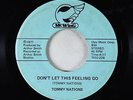 Private AOR Soft Rock 45 - Tommy Nations - Don't Let This Feeling Go - unknown?