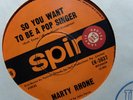 Marty Rhone – So You Want To Be A Pop Singer (Spin EK-3637, 1970) OZ 45