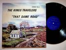 1970 Kings Travelers That Same Road Gospel Christian Vinyl LP Record