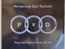Paul van Dyk - Vorsprung Dyk Technik, Rare Remixes 92-98, DISC 1 NOT INCLUDED