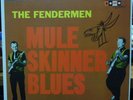 THE FENDERMEN   Mule Skinner Blues    180gram Vinyl LP  in Canada 2000