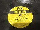 Rare Vintage 78-HANK WILLIAMS-I Saw The Light/Six More Miles-MGM 10271