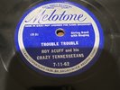 78, EX, ROY ACUFF & HIS CRAZY TENNESEEANS, SAILING ALONG, TROUBLE Trouble