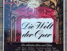 The World of Opera The most beautiful arias and choruses 12” Vinyl LP Record