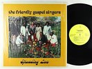 Friendly Gospel Singers - Spreading Love LP - Friendship Modern Soul Shrink HEAR