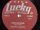 Blues 78 HENRY SMITH Dog Me Blues LUCKY 1952 E+ HEAR 324