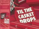 CLIPSE - Til The Casket Drops (reissue) - Vinyl (LP)