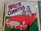 Nikki and the Corvettes - Vinyl LP