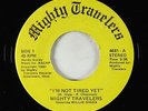 Sweet Soul Gospel 45 - Mighty Travelers - I'm Not Tired Yet - Private