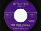 Black Gospel 45 - Sensational Canarians - Who Wrote The Bible - Revelation - VG+