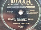 Wanda Jackson You Cant Have My Love/Lovin' Country Style Decca 29140 78RPM