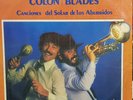 WILLIE COLON Y RUBEN BLADES CANCIONES DEL SOLAR DE LOS ABURRIDOS LP 1982 ECUADOR