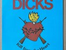DICKS: Kill From The Heart - 2012 Alternative Tentacles Vinyl Record LP