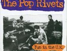 POP RIVETS 'Fun in the UK LP NEW Mighty Caesars mummies billy childish headcoats