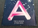 A Heads - Dying Man 7