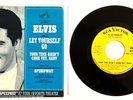 ELVIS PRESLEY LET YOURSELF GO /YOUR TIME HASN'T COME YET, BABY-  45 #47-9547 RCA