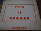 THIS IS REGGAE VOLUME 2 VARIOUS ARTISTS PAMA RECORDS PMP 2005 ORIGINAL UK 1971